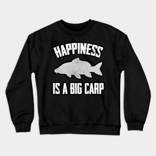 Happiness is a Big Carp Funny Fish Crewneck Sweatshirt